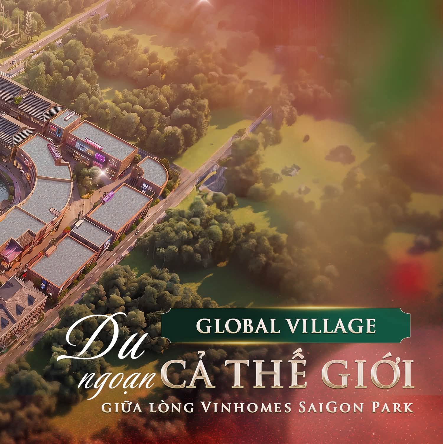 Khám phá không gian văn hóa đa quốc gia tại Global Village Hóc Môn